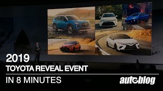 2019 Toyota Reveal Event In 8 Minutes | NEW Rav4, Corolla Hybrid, Prius, TRD Camry, TRD Avalon