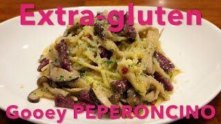 【Extra-gluten gooey  PEPERONCINO】 Exquisite food make by a Master with 25 years of experience in JAP