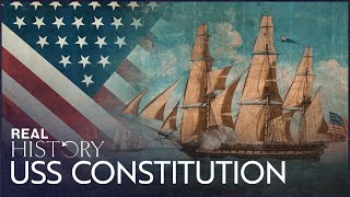 Why The USS Constitution Is So Important To American History | Living the Legend