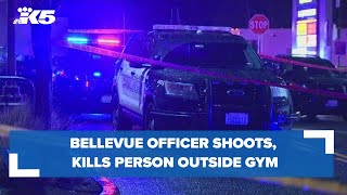 Bellevue police shoot, kill person outside LA Fitness