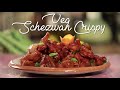 veg schezwan crispy recipe how to make restaurant style veg crispy veg starter recipe