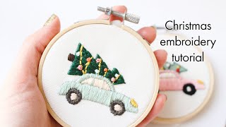 Christmas embroidery tutorial | tree on vintage car