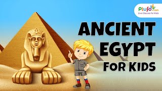 Ancient Egypt for Kids | History Video | Educational Videos for Toddlers | Always on Learning
