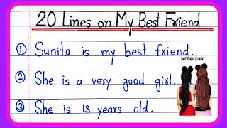 20 lines essay on my best friend | My best friend girl essay 20 lines in english |  My best friend