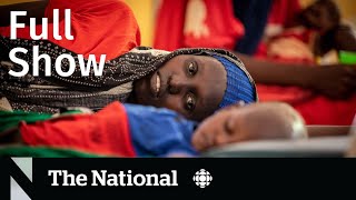 CBC News: The National | Starvation in Somalia, Cold case arrest, Dr. Anthony Fauci