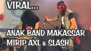 VIRAL Gitaris dan Vocalist Band Asal Makassar Mirip Slash dan Axl