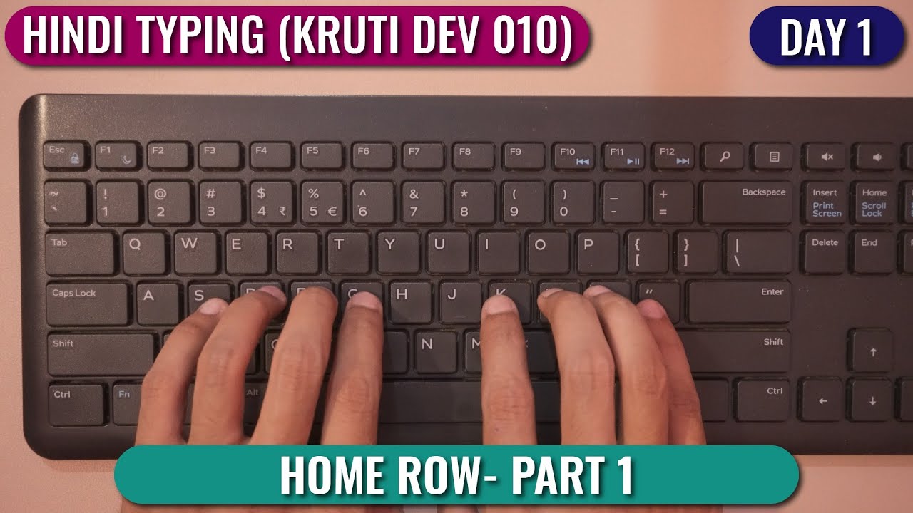 Hindi Typing (Kruti Dev 010)- DAY 1 | Free Typing Lesson | Touch Typing ...