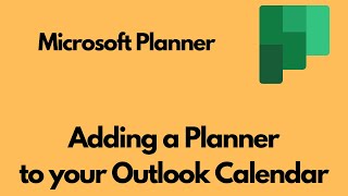 How to Link Your Outlook Calendar to Microsoft Planner