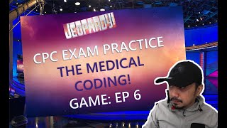 CPC PRACTICE QUESTIONS | The Medical Coding Game Episode 6