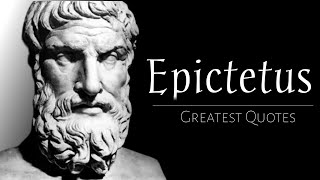 Epictetus - LIFE CHANGING Quotes (Stoicism) | Golden Life Quotes
