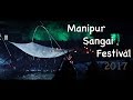 Manipur Sangai Festival [Highlight]