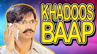 Khadoos Baap | Hindi Comedy Video | Pakau TV Channel