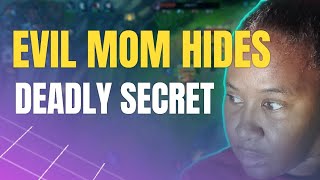 Mom's Shocking Secret Reveals Horrifying Tragedy
