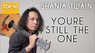 FELIX IRWAN | SHANIA TWAIN - YOU'RE STILL THE ONE