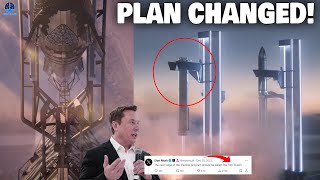 Elon Musk reveals SpaceX's NEW MAJOR PLAN CHANGED at Starbase!