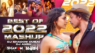 Best of 2022 Mashup | DJ Shadow Dubai x DJ Ansh | Biggest Party Hits | Best of Bollywood | New Year