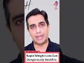 rapid weight loss is it safe dr arjun handa shorts