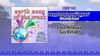 Steve Henhawk + Guy Williams - Deyǫdatnǫhǫnyǫ́ˀda̱kwaˀ (Friendship Dance)