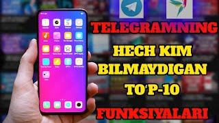 TELEGRAMNING HECH KIM BILMAYDIGAN AJOYIB TOʻP-10  FUNKSIYALARI