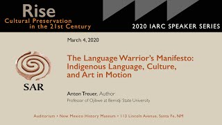 The Language Warrior’s Manifesto: Indigenous Language, Culture, and Art in Motion
