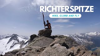 Hike, Climb and Fly Richterspitze (3052m) / Klettersteig und hochreichende Thermik