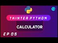 CALCULATOR TKINTER [2020]  | Python GUI Using Tkinter | Ep 05