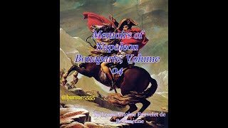 Memoirs of Napoleon Bonaparte, Volume 04