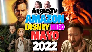 Estrenos Disney, HBO Max, Amazon, Apple Tv, MAYO 2022!