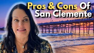 Top 5 Pros & Cons Of Living In San Clemente, CA