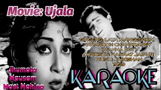 Jhoomta Mausam Mast Mahina Karaoke || Movie Ujala 1959 || Lata Mangeshkar Manna Dey || opm malwa