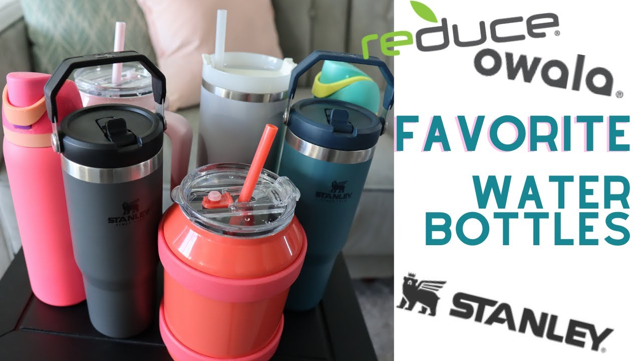 My Top 3 Favorite Water Bottle Brands | Owala | Stanley | Reduce - YouTube