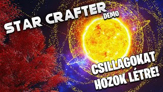 Star Crafter DEMO LIVE - Csillagokat hozok létre!