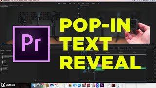 Pop-IN Text Reveal in Adobe Premiere Pro CC2018 tutorial by Chung Dha