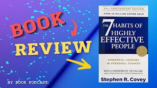 7 habits of highly effective people summary | Book podcast