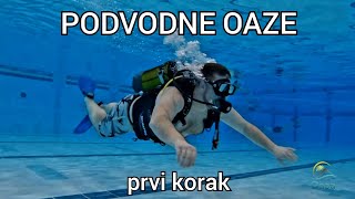 Oaza ep.19 - Podvodne oaze - prvi korak 🏊