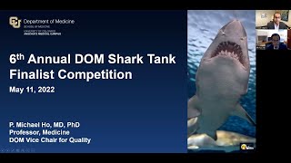 6th Annual Department of Medicine Quality & Patient Safety Program-Sponsored Shark Tank Competition