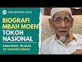 Biografi Lengkap KH. Maimoen Zubair Mbah Moen | Nasab Riwayat Pendidikan Kiprah Mbah Maimoen Part 1