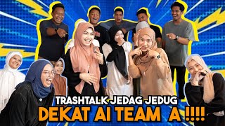 JUNIOR PEREMPUAN B4LAS TRASHTALK JEDAG JEDUG DEKAT AI TEAM A  !!!