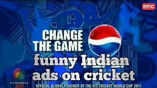 Funny Indian ads on cricket