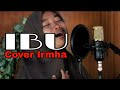 Sedih Lagu ibu (cover Irmha )