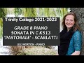 Sonata in C, K513, Pastorale - Scarlatti, Grade8 Trinity College Piano 2021-2023 Jill Morton - Piano