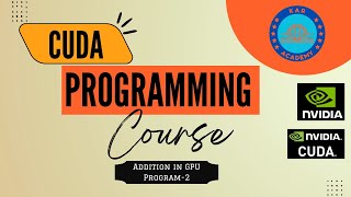 CUDA Programming | Addition in GPU | Lecture 2