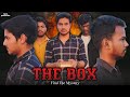 The Box | Short Film | PM 13 production