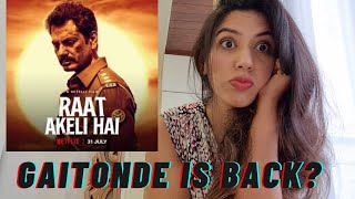 Raat Akeli Hai | Official Trailer Reaction | Nawazuddin Siddiqui Radhika Apte | Netflix India