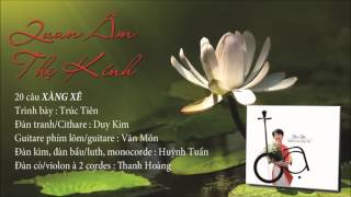 Trúc Tiên - Xàng xê - Quan Âm Thị Kính