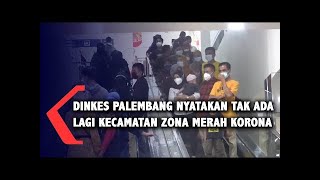 Dinkes Palembang Nyatakan Tak Ada Lagi Kecamatan Zona Merah Korona