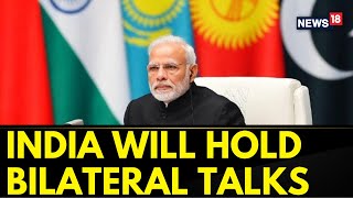 India To Have Bilateral Talks With Four Countries Before The SCO Meet | SCO Meeting 2023 | News18