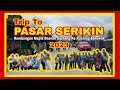 Trip To Pasar Serikin | Rombongan Majlis Daerah Sipitang Ke Kuching Sarawak 2023