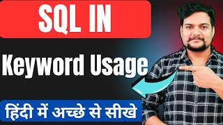 SQL IN Keyword usage | IN keyword in SQL SERVER | Part - 31 | @Tutorial007