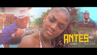 ANTES - Alex El Heredero Ft Yirol Rente - (Salsa Urbana)